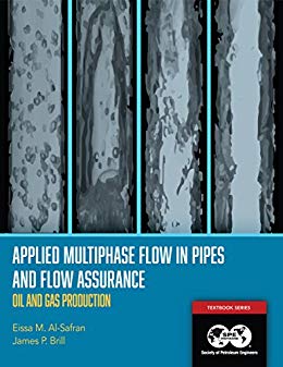 Applied Multiphase Flow in Pipes and Flow Assurance - Oil and Gas Production- Original PDF
